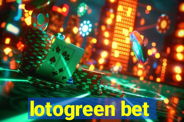 lotogreen bet